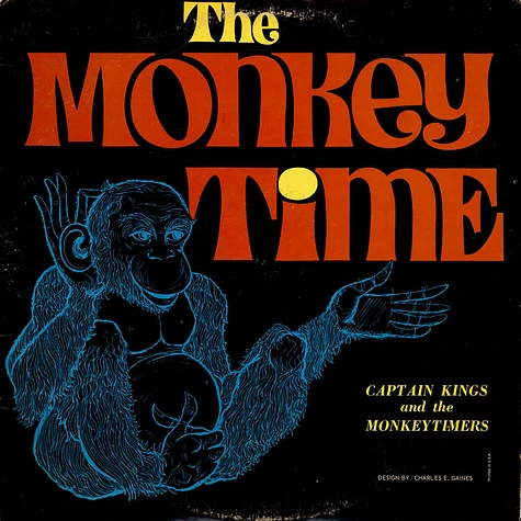 Captain Kings And His Monkeytimers - The Monkey Time