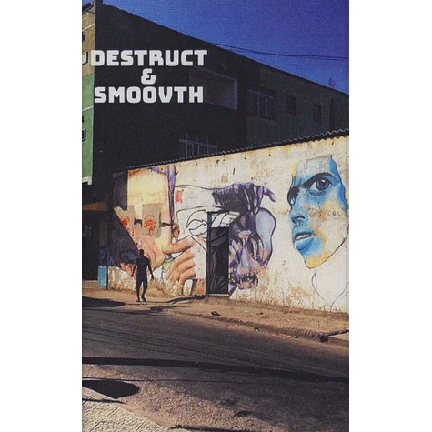 Destruct & Smoovth - The Blend