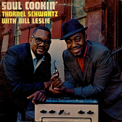 Thornel Schwartz With Bill Leslie - Soul Cookin'