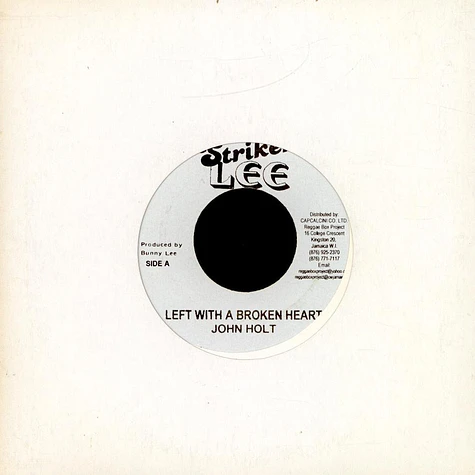 John Holt - Left With A Broken Heart / Let The Wicked Run Away