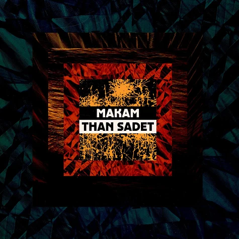 Makam - Than Sadet Sampler EP