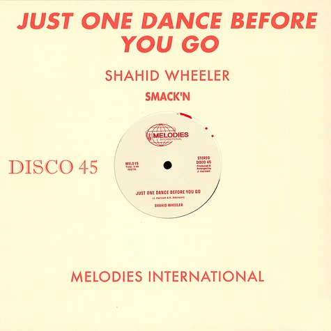 Shahid Wheeler - Just One Dance Before You Go