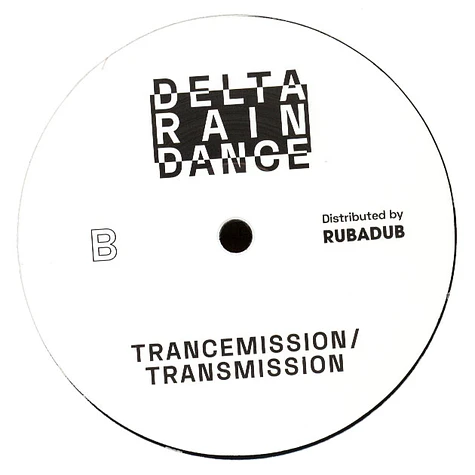 Delta Rain Dance - Trancemission/Transmission