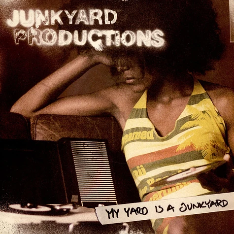 Junkyard Productions - My Yard Is A Junkyard EP