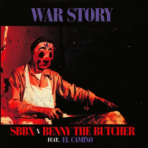 Sbbx & Benny The Butcher - War Story