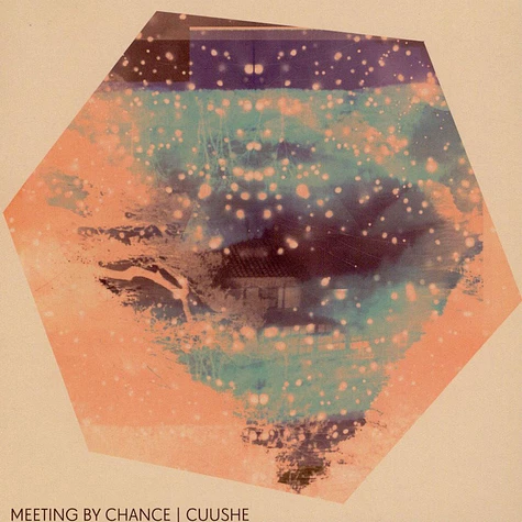 Meeting By Chance Feat. Cuushe - The One