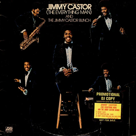 Jimmy Castor ( The Everything Man ) And The Jimmy Castor Bunch - Jimmy Castor (The Everything Man) And The Jimmy Castor Bunch