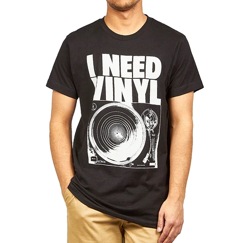 Vinyl Junkie - I Need Vinyl T-Shirt