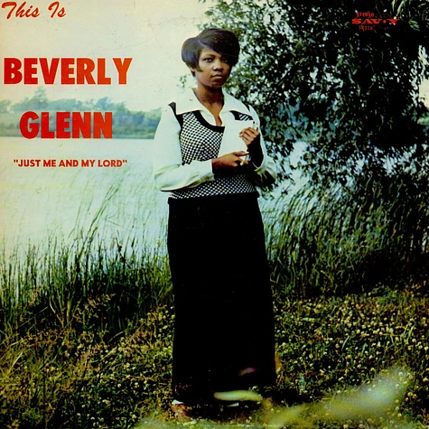 Beverly Glenn - This Is Beverly Glenn: "Just Me And My Lord"