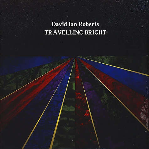 David Ian Roberts - Travelling Bright