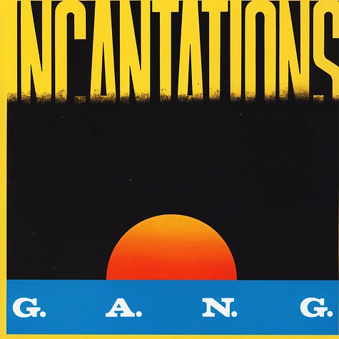 Gang - Incantations