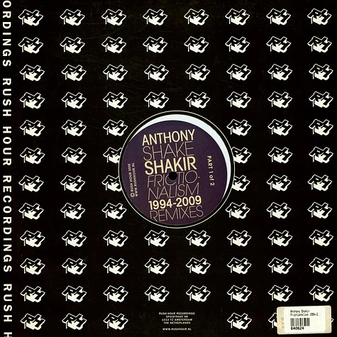 Anthony Shakir - Frictionalism 1994-2009 Remixes (Part 1 Of 2)