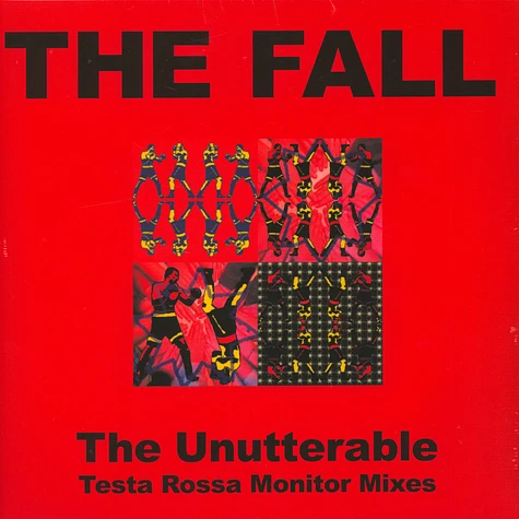 The Fall - Unutterable - Testa Rossa Monitor Mixes Record Store Day 2019 Edition