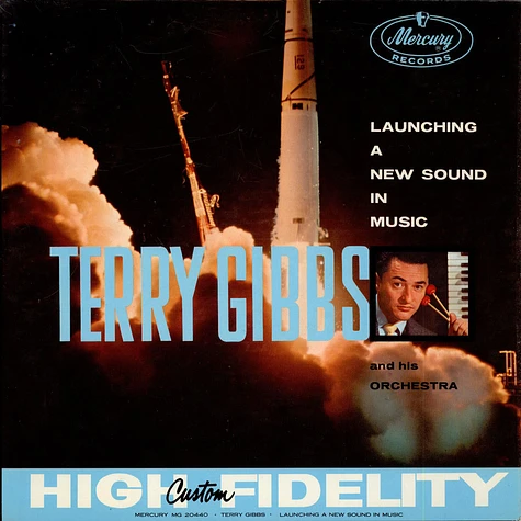 Terry Gibbs And His Orchestra - Launching A New Band