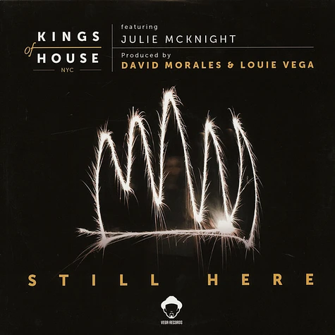 Kings Of House (Louie Vega & David Morales) - Still Here Feat. Julie Mcknight Record Store Day 2019 Edition