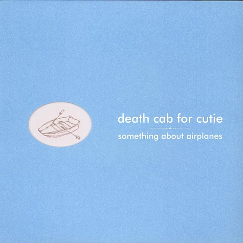 Death Cab For Cutie - Something About Airplanes