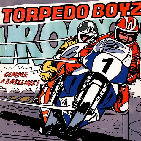 Torpedo Boyz - Gimme A Bassline!