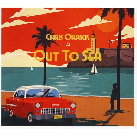 Chris Orrick - Out To Sea