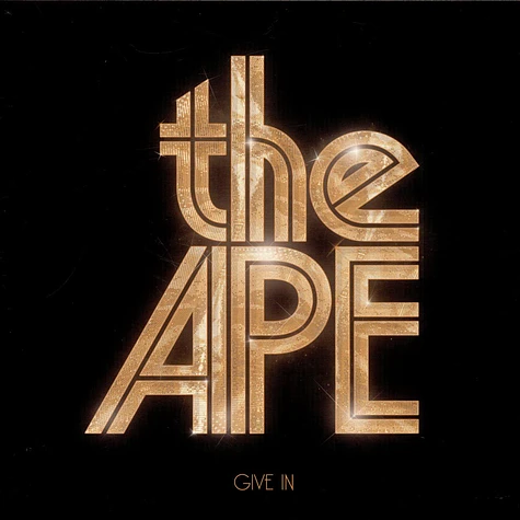 The Ape - Give In