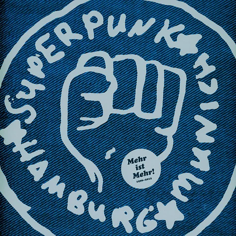 Superpunk - Mehr Ist Mehr (1996 Bis 2012)
