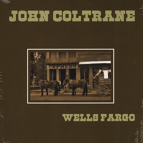 John Coltrane - Wells Fargo