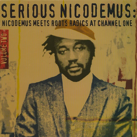 Nicodemus - Serious Nicodemus Volume 2: Nicodemus Meets Roots Radics At Channel One Limited Edition