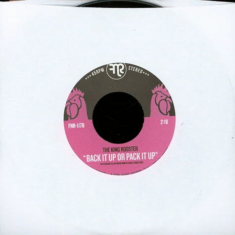 The King Rooster - You Got Me Spinning Feat. Kim Dawson / Back It Up Or Pack It Up