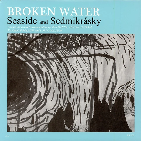 Broken Water - Seaside And Sedmikrásky