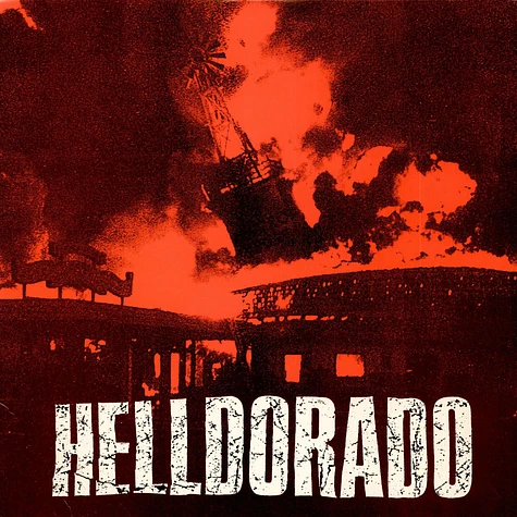 Helldorado - I Can Quit Any Time