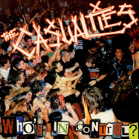 The Casualties - Who's In Control?