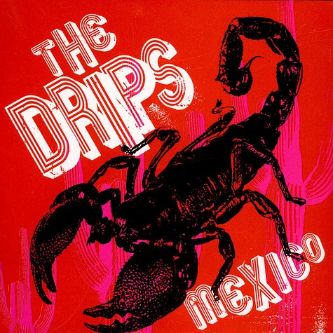 The Drips - Mexico
