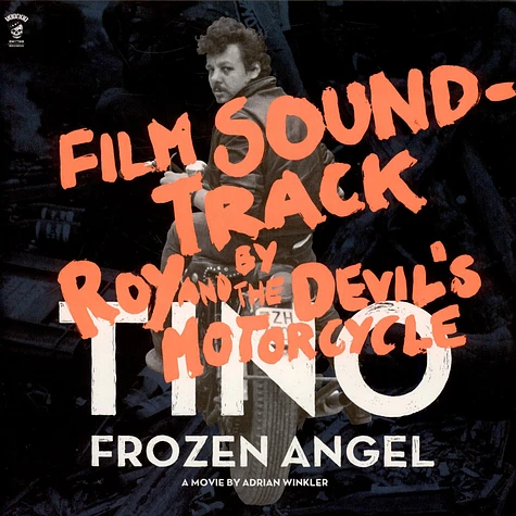 Roy And The Devil's Motorcycle - Tino: Frozen Angel (Film Soundtrack)