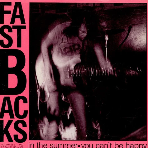 Fastbacks - In The Summer • You Can't Be Happy