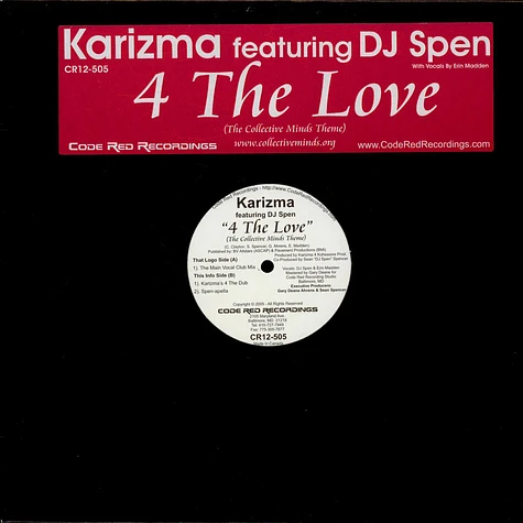 DJ Spen & Karizma - 4 The Love (The Collective Minds Theme)