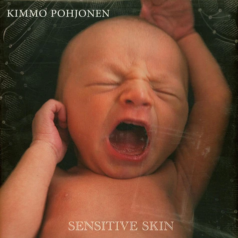 Kimmo Pohjonen - Sensitive Skin