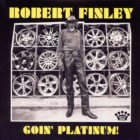 Robert Finley - Goin' Platinum!