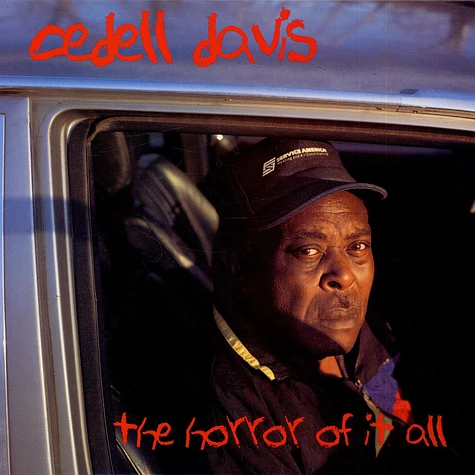 Cedell Davis - The Horror Of It All