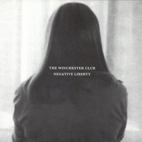 The Winchester Club - Negative Liberty
