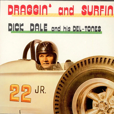 Dick Dale & His Del-Tones - Draggin' And Surfin'