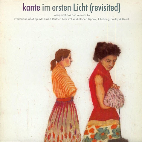 Kante - Im Ersten Licht (Revisited)