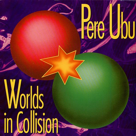 Pere Ubu - Worlds In Collision