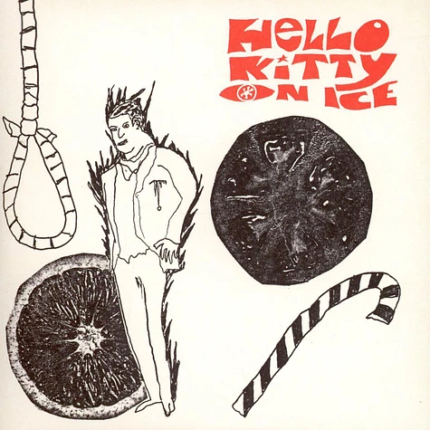 Hello Kitty On Ice - Man With A Hole In His Throat / The Answer