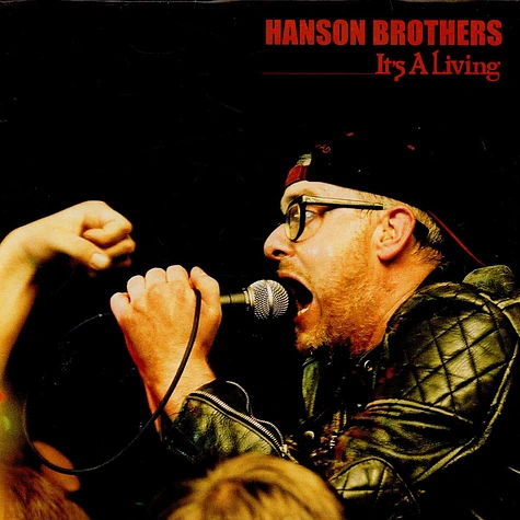 Hanson Brothers - It's A Living