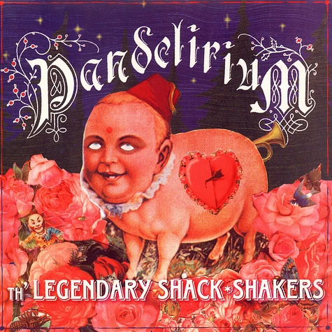 Legendary Shack Shakers - Pandelirium