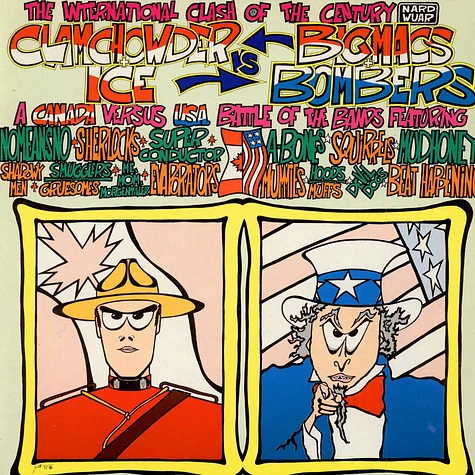 V.A. - Nardwuar The Human Serviette Presents... Clam Chowder & Ice Vs Big Macs & Bombers
