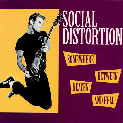 Social Distortion - Somewhere Between Heaven And Hell