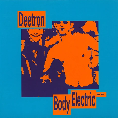 Deetron - Body Electric EP