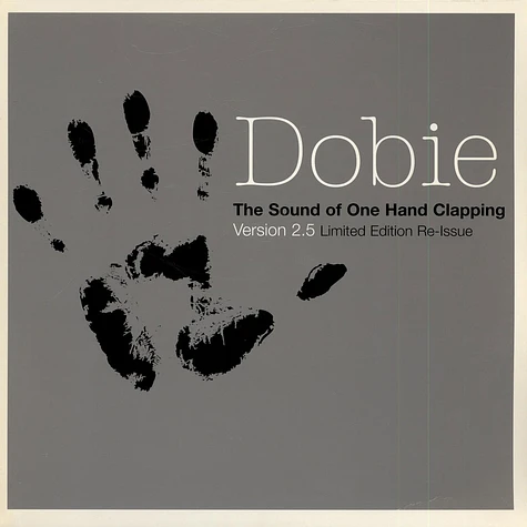 Dobie - The Sound Of One Hand Clapping (Version 2.5)