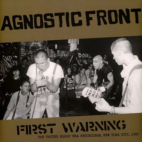 Agnostic Front - First Warning: The United Blood Era Recordings 1983