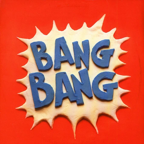 Naive New Beaters - Bang Bang